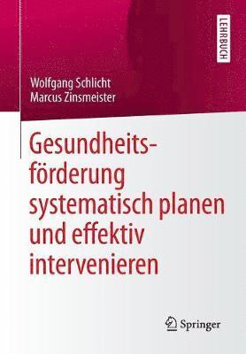 bokomslag Gesundheitsfrderung systematisch planen und effektiv intervenieren