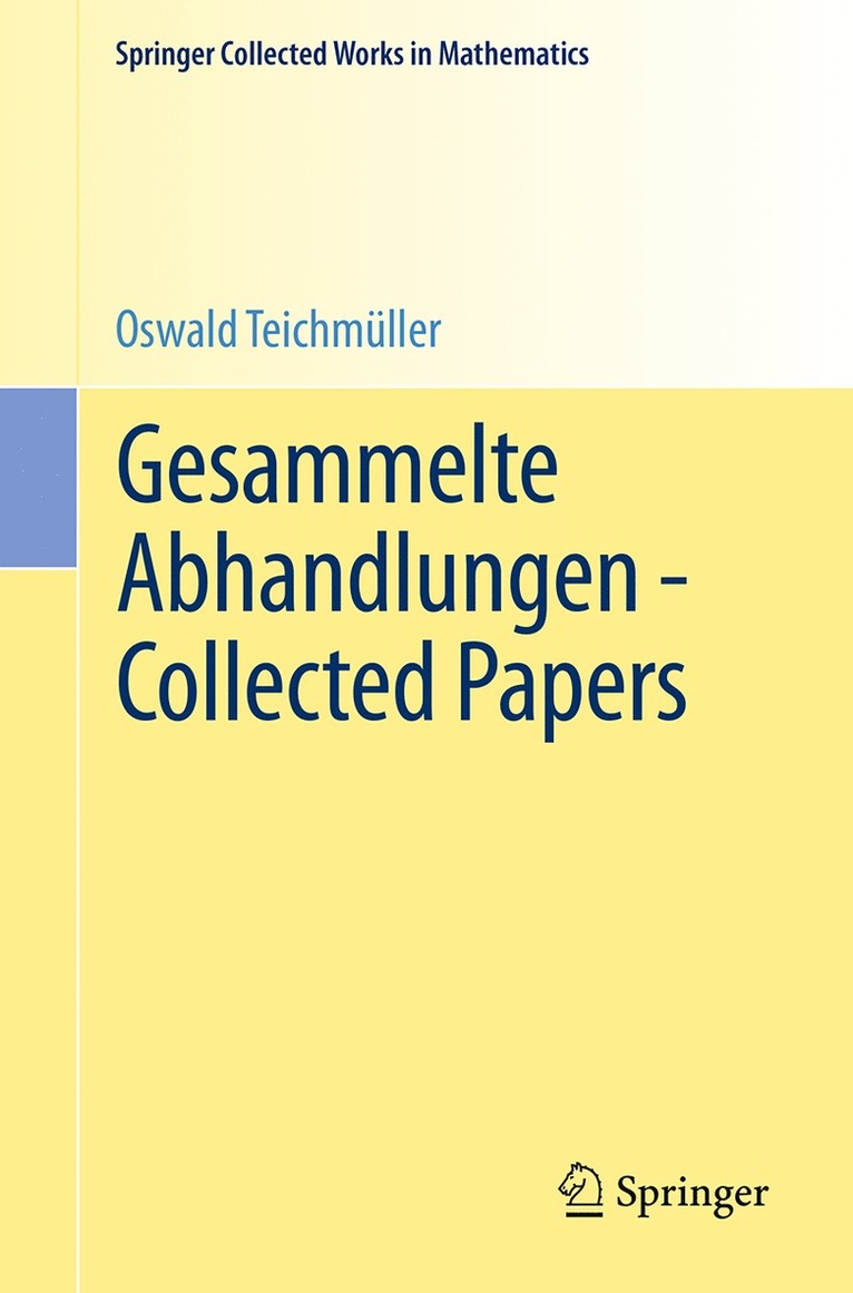Oswald Teichmüller, L.V. Ahlfors, F.W. Gehring, L. V. Ahlfors, F. W. Gehring - Gesammelte Abhandlungen - Collected Papers, Häftad