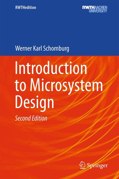 Werner Karl Schomburg - Introduction to Microsystem Design, Inbunden