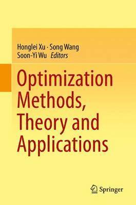 Optimization Methods, Theory and Applications 1