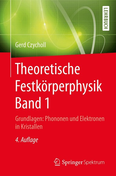 Gerd Czycholl - Theoretische Festkörperphysik Band 1, Häftad