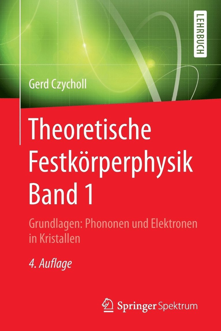 Theoretische Festkrperphysik Band 1 1
