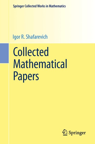 Igor R. Shafarevich - Collected Mathematical Papers, Häftad