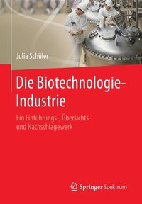 bokomslag Die Biotechnologie-Industrie