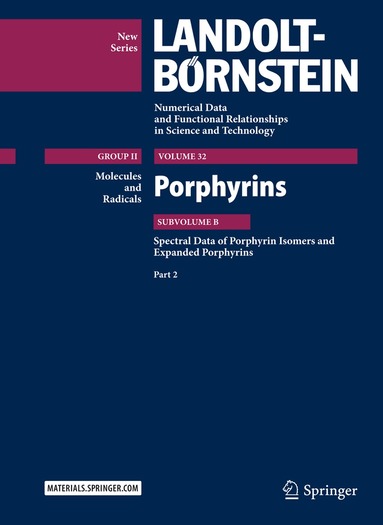 M.P. Dobhal, V. Gupta, M. D. Lechner, R. Gupta - Porphyrins - Spectral Data of Porphyrin Isomers and Expanded Porphyrins, Inbunden