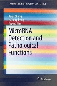 bokomslag MicroRNA Detection and Pathological Functions