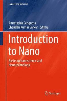 Amretashis Sengupta, Chandan Kumar Sarkar - Introduction to Nano, Inbunden