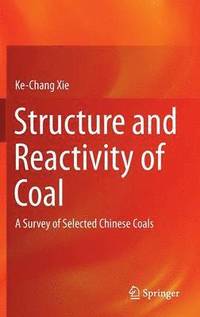 bokomslag Structure and Reactivity of Coal