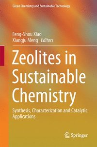 bokomslag Zeolites in Sustainable Chemistry