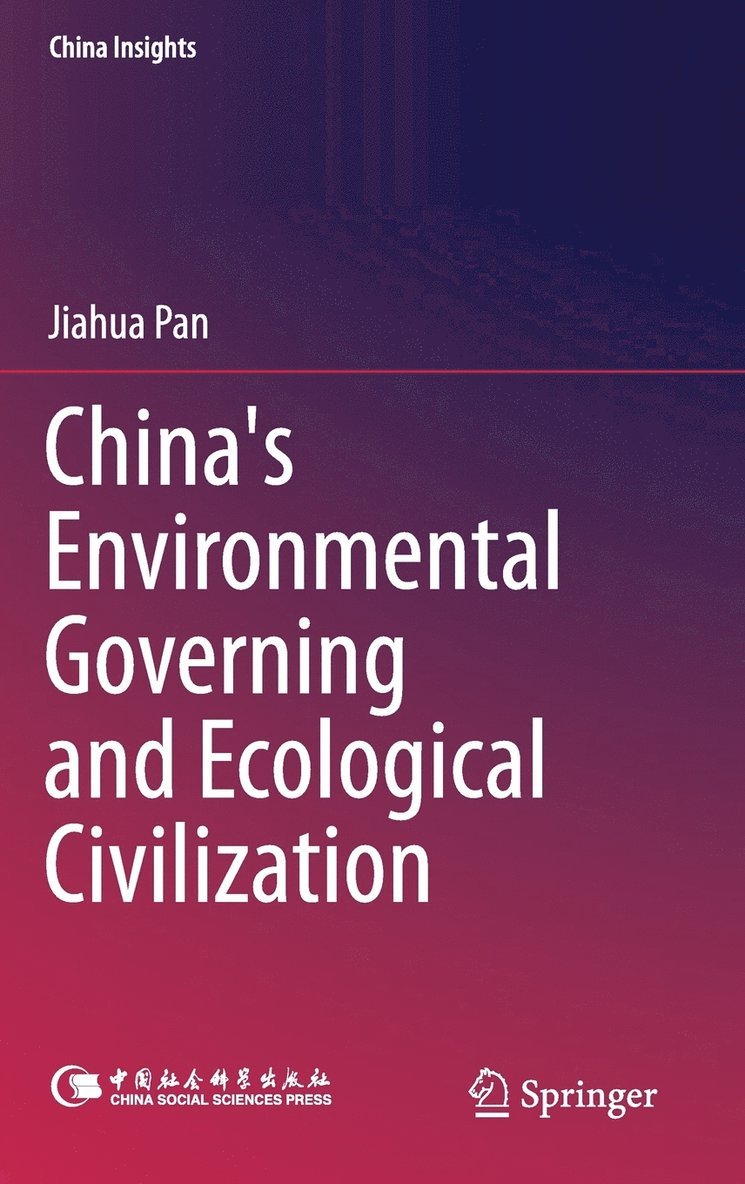 China's Environmental Governing and Ecological Civilization 1