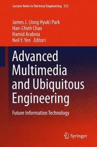 bokomslag Advanced Multimedia and Ubiquitous Engineering