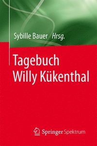 bokomslag Tagebuch Willy Kkenthal