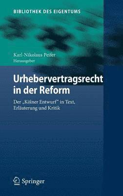 Urhebervertragsrecht in der Reform 1