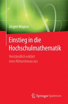 bokomslag Einstieg in die Hochschulmathematik