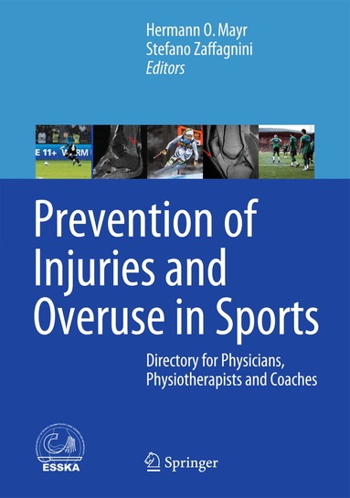 Hermann O. Mayr, Stefano Zaffagnini - Prevention of Injuries and Overuse in Sports, Inbunden