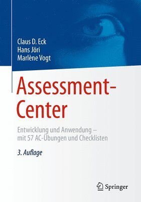 Claus D. Eck, Hans Jöri, Marlène Vogt - Assessment-Center, Inbunden