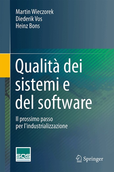 Martin Wieczorek, Diederik Vos, Heinz Bons - Qualità dei sistemi e del software, Inbunden