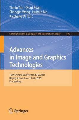 bokomslag Advances in Image and Graphics Technologies