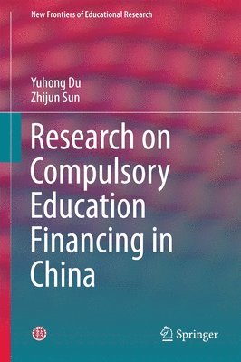 Research on Compulsory Education Financing in China 1