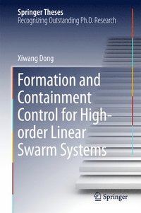 bokomslag Formation and Containment Control for High-order Linear Swarm Systems