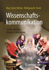 bokomslag Wissenschaftskommunikation - Schlsselideen, Akteure, Fallbeispiele