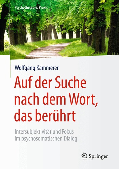 Wolfgang Kämmerer - Auf der Suche nach dem Wort, das berührt, Inbunden