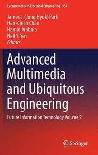 bokomslag Advanced Multimedia and Ubiquitous Engineering