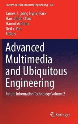 Advanced Multimedia and Ubiquitous Engineering 1