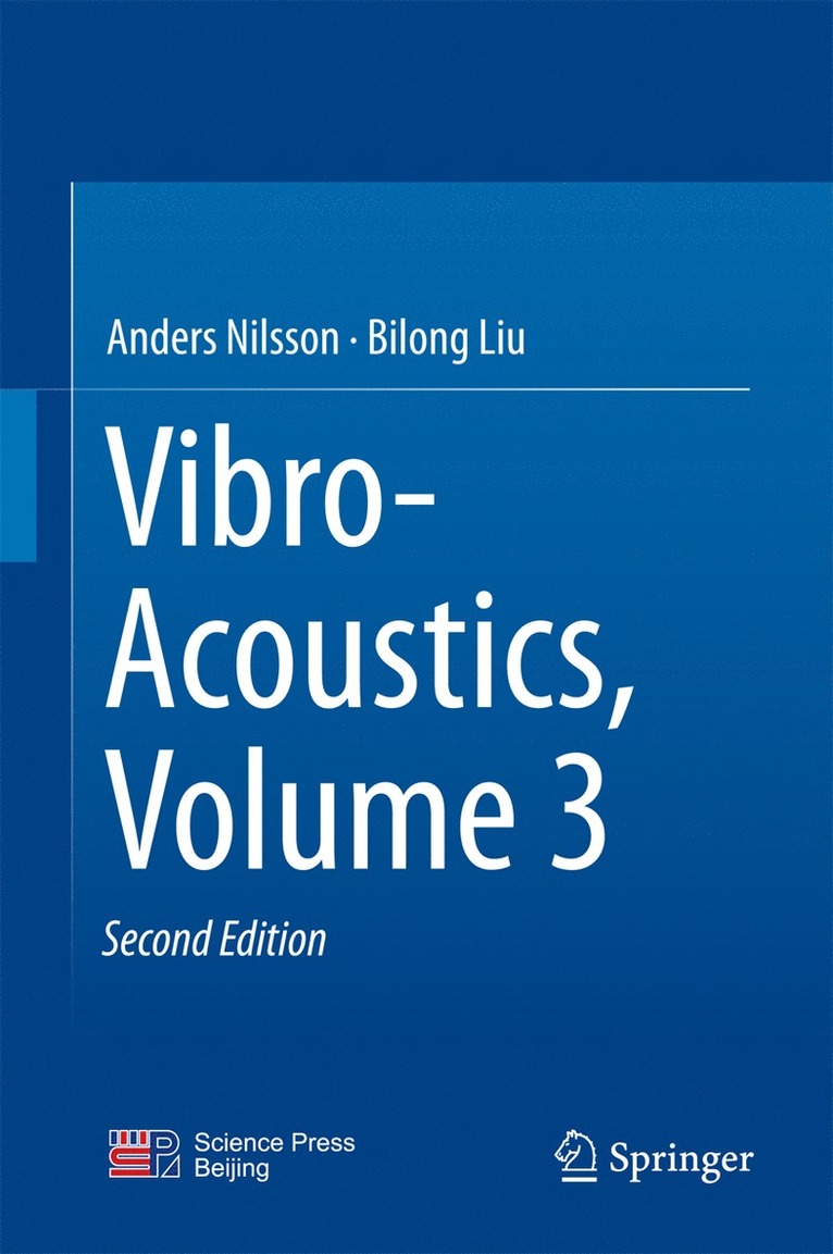 Anders Nilsson, Bilong Liu - Vibro-Acoustics, Volume 3, Inbunden