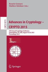 bokomslag Advances in Cryptology -- CRYPTO 2015