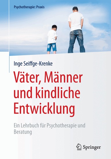 Inge Seiffge-Krenke - Väter, Männer und kindliche Entwicklung, Inbunden