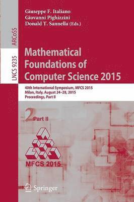 Mathematical Foundations of Computer Science 2015 1