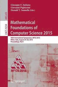 bokomslag Mathematical Foundations of Computer Science 2015