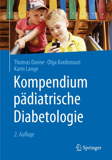 Thomas Danne, Olga Kordonouri, Karin Lange - Kompendium pädiatrische Diabetologie, Häftad