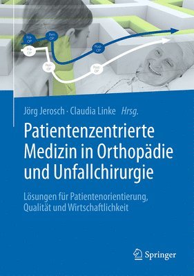 Patientenzentrierte Medizin in Orthopdie und Unfallchirurgie 1