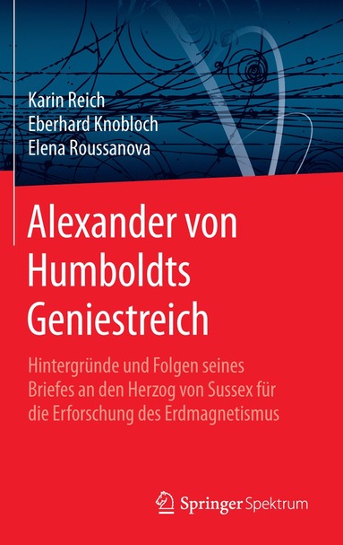 bokomslag Alexander von Humboldts Geniestreich