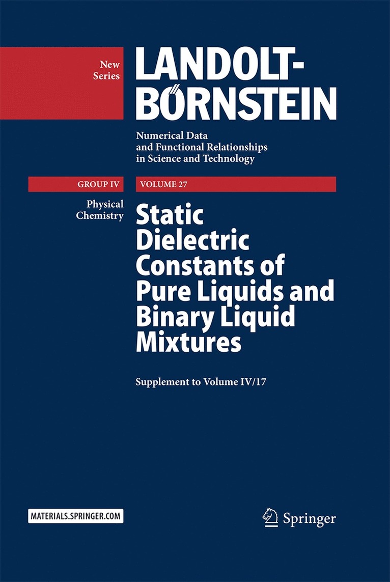 Ch. Wohlfarth, Ch Wohlfarth, M. D. Lechner - Static Dielectric Constants of Pure Liquids and Binary Liquid Mixtures, Inbunden