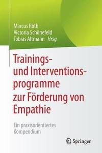 bokomslag Trainings- und Interventionsprogramme zur Foerderung von Empathie
