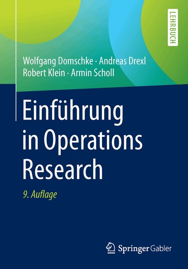 Wolfgang Domschke, Andreas Drexl, Robert Klein, Armin Scholl - Einführung in Operations Research, Häftad