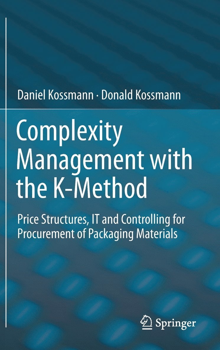 Daniel Kossmann, Donald Kossmann - Complexity Management with the K-Method, Inbunden. Tillgänglighet: Lägg i varukorg