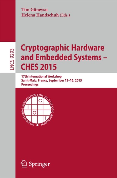 Tim Güneysu, Helena Handschuh - Cryptographic Hardware and Embedded Systems -- CHES 2015, Häftad