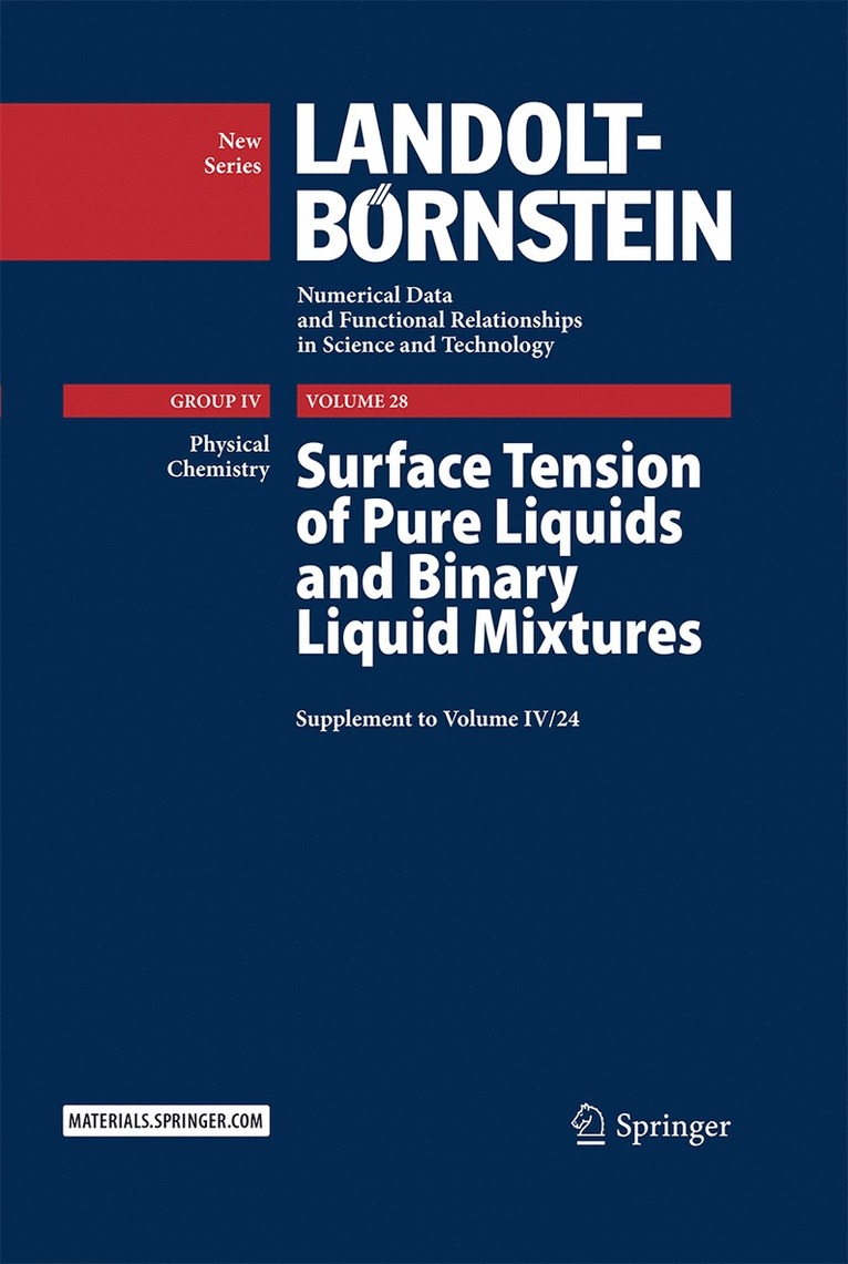 Ch. Wohlfarth, Ch Wohlfarth, M. D. Lechner - Surface Tension of Pure Liquids and Binary Liquid Mixtures, Inbunden