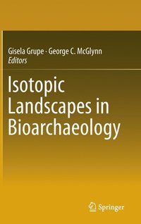 bokomslag Isotopic Landscapes in Bioarchaeology