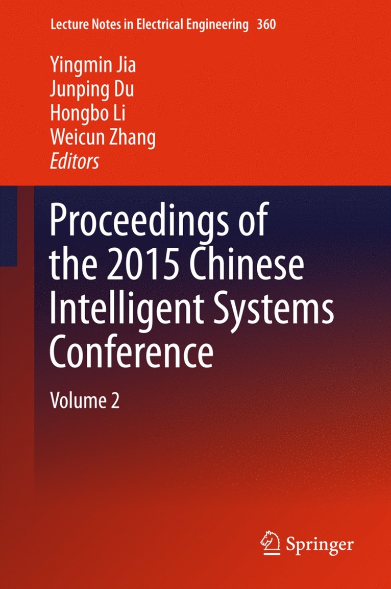 Proceedings of the 2015 Chinese Intelligent Systems Conference 1