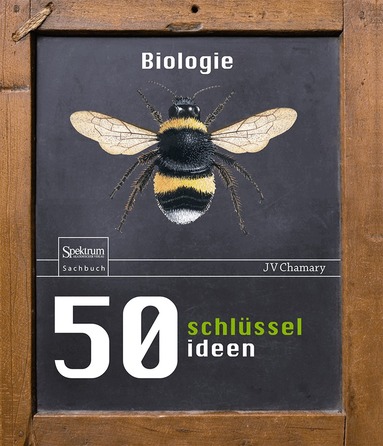 JV Chamary - 50 Schlüsselideen Biologie, Inbunden