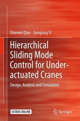 bokomslag Hierarchical Sliding Mode Control for Under-actuated Cranes