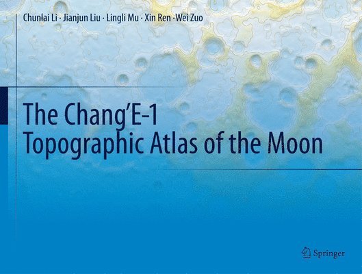 Chang’E-1 Topographic Atlas of the Moon