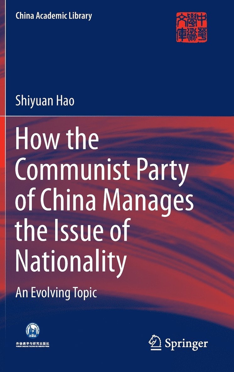 How the Communist Party of China Manages the Issue of Nationality 1