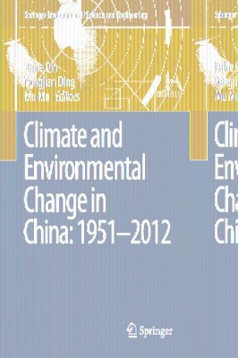 bokomslag Climate and Environmental Change in China: 19512012