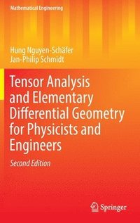 bokomslag Tensor Analysis and Elementary Differential Geometry for Physicists and Engineers